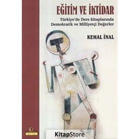 EĞİTİM VE İKTİDAR - KEMAL İNAL