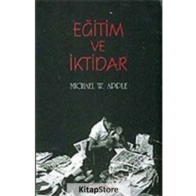 Eğitim ve İktidar - Michael Apple
