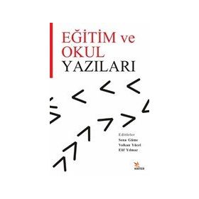 Eğitim ve Okul Yazıları - Ayhan Erbay
