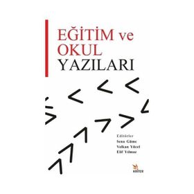 Eğitim ve Okul Yazıları - Ayhan Erbay
