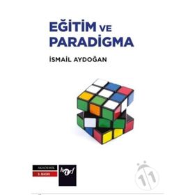 Eğitim ve Paradigma - İsmail Aydoğan