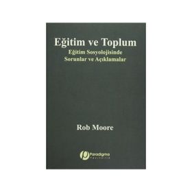 Eğitim ve Toplum - Rob Moore