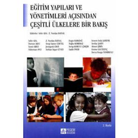 EĞİTİM YAPILARI VE YÖNETİMLERİ AÇISINDAN ÇEŞİTLİ ÜLKELERE BAKIŞ - KOLEKTIF