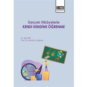 Eğitim Yayınevi Gerçek Hikayelerle Kendi Kendine Öğrenme