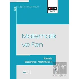Eğitim Yayınevi Matematik ve Fen Alanında Uluslararası Araştırmalar