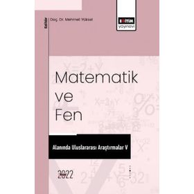 Eğitim Yayınevi Matematik ve Fen Alanında Uluslararası Araştırmalar