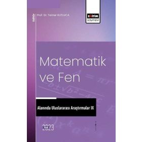 Eğitim Yayınevi Matematik ve Fen Alanında Uluslararası Araştırmalar
