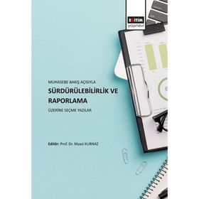 Eğitim Yayınevi Muhasebe Bakış Açısıyla Sürdürülebilirlik Ve Raporlama Üzerine Seçme Yazılar