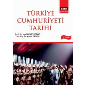 Eğitim Yayınevi Türkiye Cumhuriyeti Tarihi (İsrafil Kurtcephe)