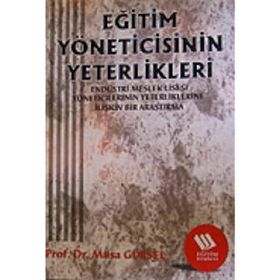 EĞİTİM YÖNETİCİSİNİN YETERLIKLERI - MUSA GÜRSEL