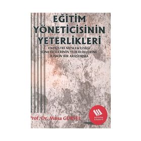 EĞİTİM YÖNETİCİSİNİN YETERLIKLERI - MUSA GÜRSEL