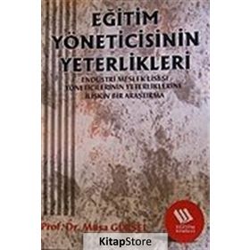 EĞİTİM YÖNETİCİSİNİN YETERLIKLERI - MUSA GÜRSEL