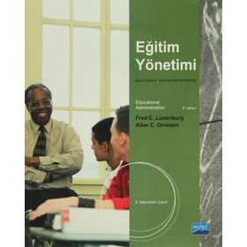 EĞITIM YÖNETIMI - FRED C. LUNENBURG;ALLAN C. ORNSTEIN