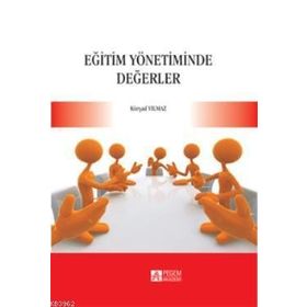 Eğitim Yönetiminde Değerler - Pegem Akademi Yayıncılık