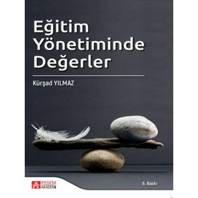 Eğitim Yönetiminde Değerler - Pegem Akademi Yayıncılık