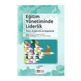 Eğitim Yönetiminde Liderlik - Pegem Akademi Yayıncılık