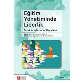 Eğitim Yönetiminde Liderlik - Pegem Akademi Yayıncılık