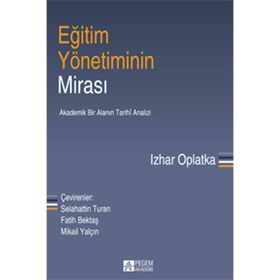Eğitim Yönetiminin Mirası - Pegem Akademi Yayıncılık