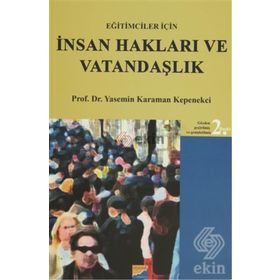 Eğitimciler İçin İnsan Hakları ve Vatandaşlık - Yasemin Karaman Kepenekçi
