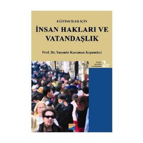 Eğitimciler İçin İnsan Hakları ve Vatandaşlık - Yasemin Karaman Kepenekçi