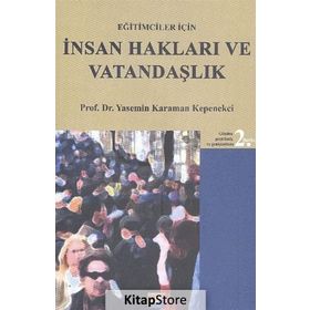Eğitimciler İçin İnsan Hakları ve Vatandaşlık - Yasemin Karaman Kepenekçi