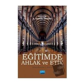 Eğitimde Ahlak ve Etik - A. Nehir Özdemir