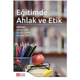 Eğitimde Ahlak ve Etik - Pegem Akademi Yayıncılık