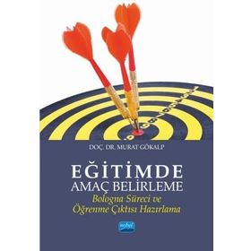 Eğitimde Amaç Belirleme - Murat Gökalp