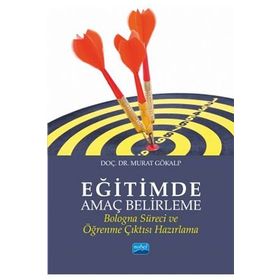 Eğitimde Amaç Belirleme - Murat Gökalp