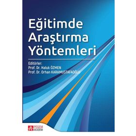 Eğitimde Araştırma Yöntemleri - Pegem Akademi Yayıncılık