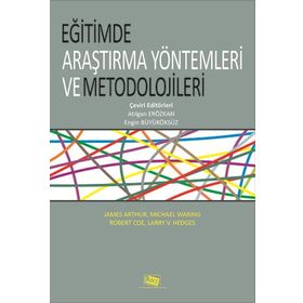 Eğitimde Araştırme Yöntemleri Ve Metodolojileri - Atılgan Erözkan Engin Büyüköksüz