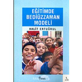 EĞİTİMDE BEDİÜZZAMAN MODELI - HALIT ERTUĞRUL