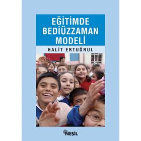 EĞİTİMDE BEDİÜZZAMAN MODELI - HALIT ERTUĞRUL