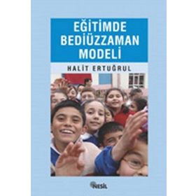EĞİTİMDE BEDİÜZZAMAN MODELI - HALIT ERTUĞRUL