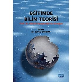 EĞİTİMDE BILIM TEORISI - SELMA DÜNDAR