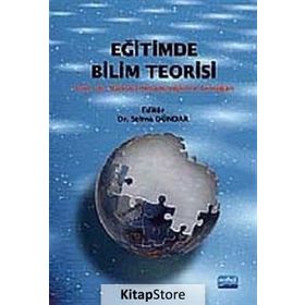 EĞİTİMDE BILIM TEORISI - SELMA DÜNDAR