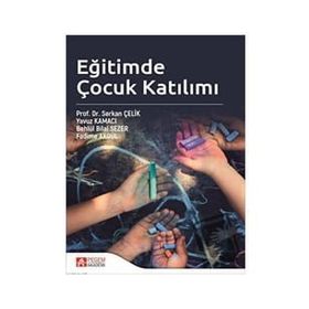 Eğitimde Çocuk Katılımı - Pegem Akademi Yayıncılık