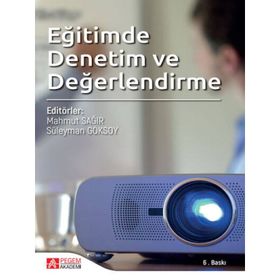 Eğitimde Denetim ve Değerlendirme - Pegem Akademi Yayıncılık
