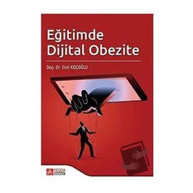 Eğitimde Dijital Obezite - Pegem Akademi Yayıncılık