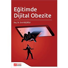 Eğitimde Dijital Obezite - Pegem Akademi Yayıncılık