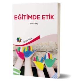 EĞİTİMDE ETIK - FELICITY HAGNES
