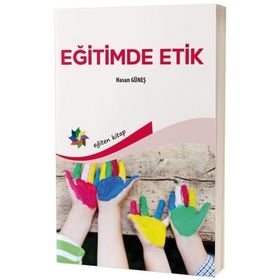 EĞİTİMDE ETIK - FELICITY HAGNES