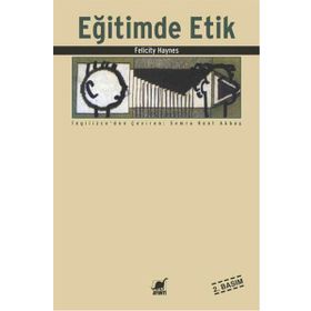 Eğitimde Etik - Felicity Haynes