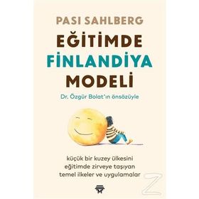 Eğitimde Finlandiya Modeli - Pasi Sahlberg