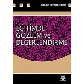 EĞİTİMDE GÖZLEM VE DEĞERLENDİRME - MEHMET YALÇINER