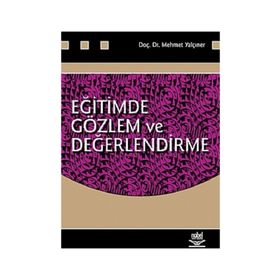 EĞİTİMDE GÖZLEM VE DEĞERLENDİRME - MEHMET YALÇINER