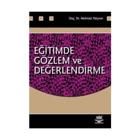 EĞİTİMDE GÖZLEM VE DEĞERLENDİRME - MEHMET YALÇINER