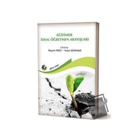 Eğitimde İdeal Öğretmen Arayışları - Kolektif