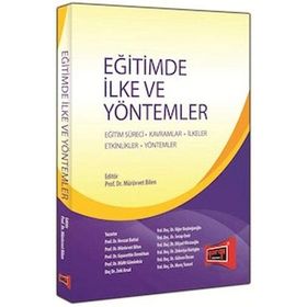 Eğitimde İlke ve Yöntemler - Mürvet Bilen