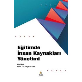 Eğitimde İnsan Kaynakları Yönetimi Asos Yayınları